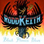 KEITH, RODD - BLACK PHOENIX BLUES