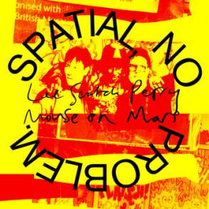 LEE 'SCRATCH' PERRY & MOUSE ON MARS - SPATIAL, NO PROBLEM. (YELLOW VINYL)