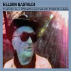 GASTALDI, NELSON - SYMPHONY NO. 3: SIDDHARTHA GAUTAMA O EL PODER DE LA NADA