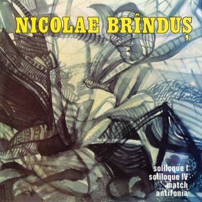 BRINDUS, NICOLAE - MATCH / SOLILOQUE 1&4 / ANTIFONIA