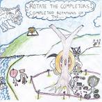 ROTATE THE COMPLETOR - ROTATE THE COMPLETOR
