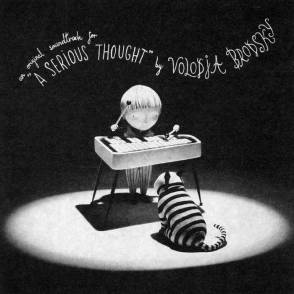 BRODSKY, VOLODJA - A SERIOUS THOUGHT (OST)